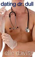 E-Book (epub) Dating Dr. Dull von Elle Davis