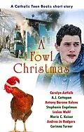 E-Book (epub) A Fowl Christmas von Catholic Teen Books
