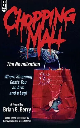 E-Book (epub) Chopping Mall: The Novelization von Joshua Millican