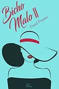 E-Book (epub) Bicho Malo II : Final Frame (Bicho Malo Series, #2) von R. Cane