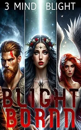 E-Book (epub) Blight-Bornn: Beginnings von Mind Blight