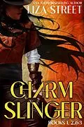 E-Book (epub) Charmslinger: Books One, Two, and Three von Liza Street