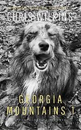 E-Book (epub) Georgia Mountains 1 von Chris Wilkins