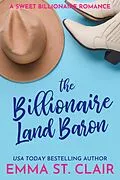E-Book (epub) The Billionaire Land Baron (The Billionaire Surprise, #3) von Emma St. Clair