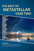 E-Book (epub) The Best of MetaStellar Year Two von Aeryn Rudel, K. T. Lyn, Katherine Bergeron
