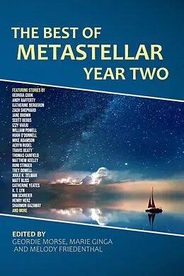 E-Book (epub) The Best of MetaStellar Year Two von Aeryn Rudel, K. T. Lyn, Katherine Bergeron