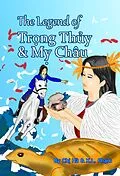 E-Book (epub) The Legend of Trong Thuy & My Chau (Vietnamese Fairytales and Folktales) von X. L. Pham