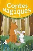 Kartonierter Einband Contes Magiques pour les Enfants de 4 à 7 Ans von Ritaly Alush
