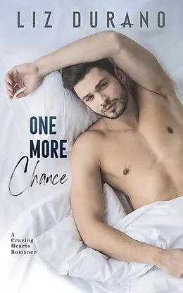 E-Book (epub) One More Chance (Craving Hearts, #2) von Liz Durano