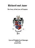 E-Book (epub) Richard and Anne The Story of the Lees of Virginia (Lees of Virginia Lost Lineages a Series by Jacqueli Finley, #5) von Jacqueli Finley