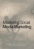 E-Book (epub) Mastering Social Media Marketing von Stephenson Kayan