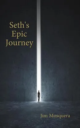E-Book (epub) Seth's Epic Journey von Jim Mosquera