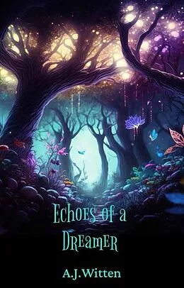 E-Book (epub) Echoes of a Dreamer von Albert Witten