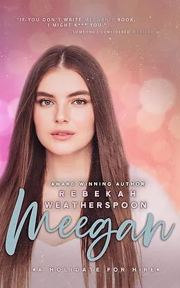 E-Book (epub) MEEGAN (Loose Ends, #3) von Rebekah Weatherspoon