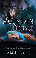 E-Book (epub) Mountain Menace von A. M. Proctor