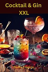 E-Book (epub) Cocktail & Gin XXL von Pedro Francis