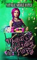 E-Book (epub) Mellie's Garden Party (Crazy Town) von Natalie-Nicole Bates
