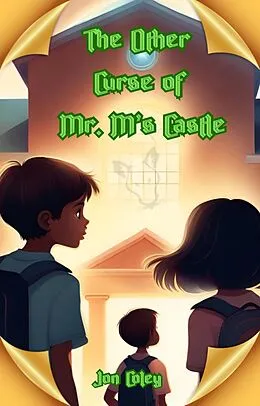 E-Book (epub) The Other Curse of Mr. M's Castle von Jon Coley