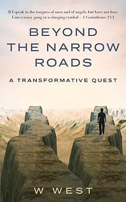 E-Book (epub) Beyond the Narrow Roads von W. West