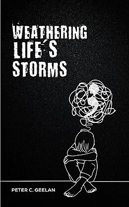 E-Book (epub) Weathering; Life's Storms von Peter C. Geelan