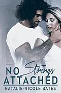 E-Book (epub) No Strings Attached von Natalie-Nicole Bates