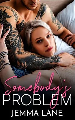 E-Book (epub) Somebody's Problem (Six Degrees of Separation) von Jemma Lane