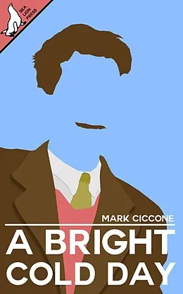 E-Book (epub) A Bright Cold Day von Mark Ciccone