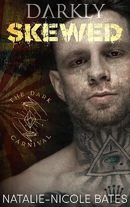 E-Book (epub) Darkly Skewed (Dark Carnival) von Natalie-Nicole Bates