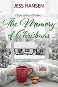 E-Book (epub) The Memory of Christmas (Clayton Avenue Christmas, #2) von Jess Hansen
