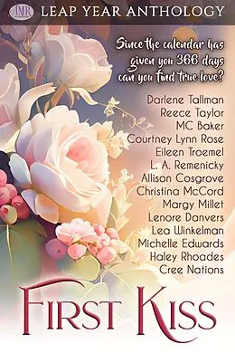 E-Book (epub) First Kiss von Darlene Tallman, Lea Winkelman, Michelle Edwards