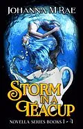 E-Book (epub) Storm in a Teacup (books 1 -4) von Johanna M Rae
