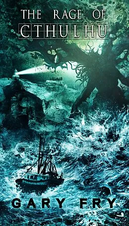 E-Book (epub) The Rage of Cthulhu von Gary Fry