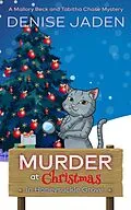 E-Book (epub) Murder at Christmas in Honeysuckle Grove (Mallory Beck Cozy Culinary Capers, #9) von Denise Jaden