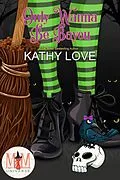 E-Book (epub) Only Wanna Be Bayou: Magic and Mayhem Universe (Hoodoo and Bayou Series, #5) von Kathy Love