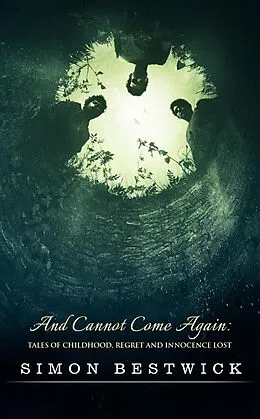 E-Book (epub) And Cannot Come Again von Simon Bestwick