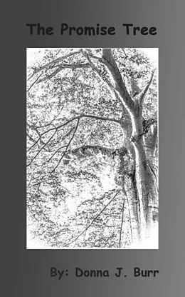 E-Book (epub) The Promise Tree von Donna J. Burr