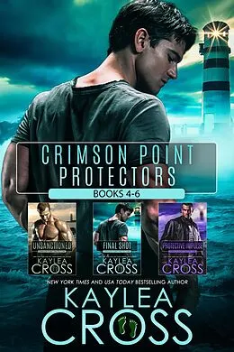E-Book (epub) Crimson Point Protectors Series: Box Set Volume II von Kaylea Cross