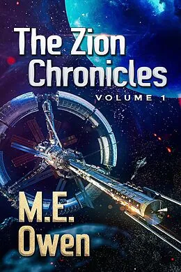 E-Book (epub) The Zion Chronicles, Volume 1 von M. E. Owen
