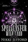 E-Book (epub) Spellcaster Wild Card von Nikki Jefford