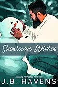 E-Book (epub) Snowman Wishes von J. B. Havens