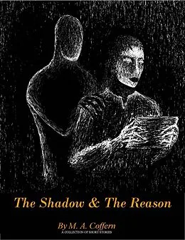 E-Book (epub) The Shadow & The Reason von M. A. Coffern