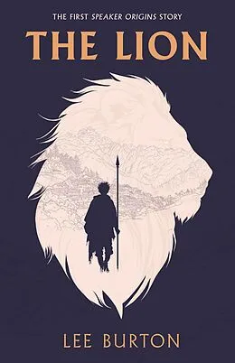 E-Book (epub) The Lion (Speaker Origins, #1) von Lee Burton