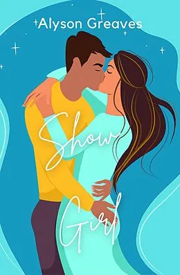 E-Book (epub) Show Girl von Alyson Greaves