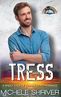 E-Book (epub) Tress (Single Dads of Gaynor Beach) von Michele Shriver