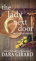 E-Book (epub) The Lady Next Door and Other Stories von Dara Girard