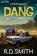 E-Book (epub) Dang: A Humorous Mystery von R. D. Smith