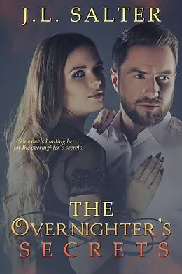 E-Book (epub) The Overnighter's Secrets von J. L. Salter