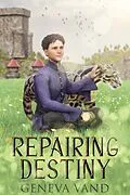 E-Book (epub) Repairing Destiny von Geneva Vand