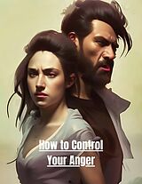 eBook (epub) How to Control Your Anger de Jenny Watt
