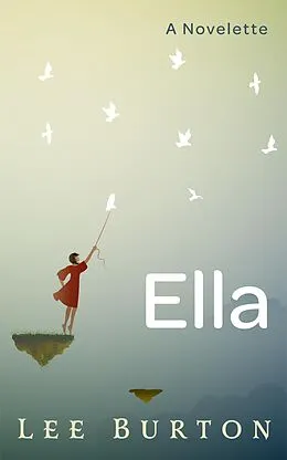 E-Book (epub) Ella von Lee Burton